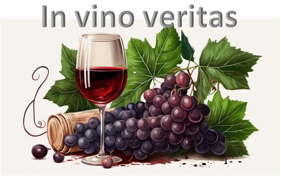 In vino veritas
