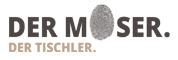 Der Moser. Der Tischler
